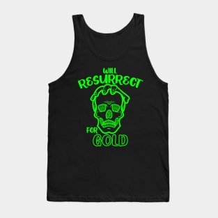 Will Resurrect for Gold Necromancer Skull Dungeon Tabletop RPG TTRPG Funny Tank Top